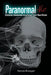 Paranormal Me: Looking For Answers In A Industry That Has None by Steve A. Krueger