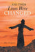 ...And Their Lives Were Changed by M. J. Ferguson