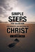 Simple steps for Salvation: Our ministry and Maturing in Christ by Glenn Key