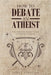 How To Debate An Atheist by Scott Strozier