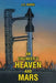 An Engineer's Heaven and Mars by J. C. Burge