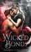Wicked Bonds by Lexi C. Foss