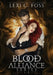 Blood Alliance Volume One by Lexi C. Foss