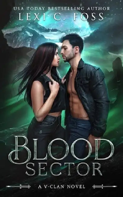 Blood Sector: A Standalone Shifter Omegaverse Romance by Lexi C. Foss