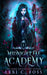 Midnight Fae Academy: Book One by Lexi C. Foss