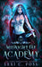 Midnight Fae Academy: Book Four by Lexi C. Foss