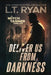 Deliver Us From Darkness: A Suspense Thriller by L. T. Ryan