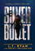 Silver Bullet by Kristi Belcamino, L. T. Ryan