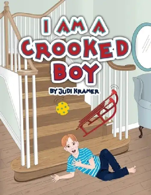 I Am a Crooked Boy by Judi Kramer