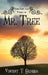 The Life and Times of Mr. Tree by Vincent T. Grisham