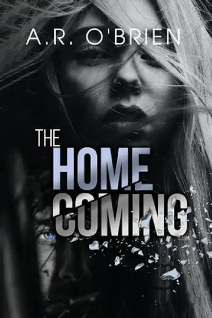 The Homecoming by A. R. O'Brien