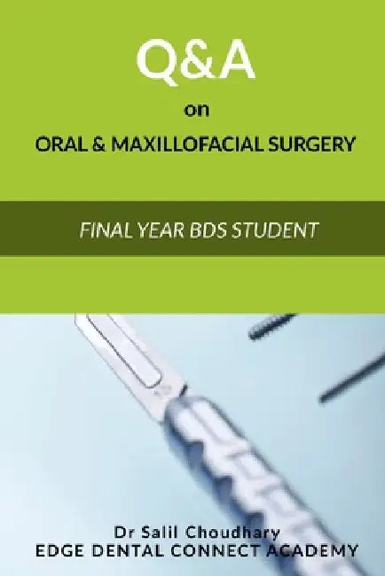 Q&A on Oral and Maxillofacial Surgery by Choudhary
