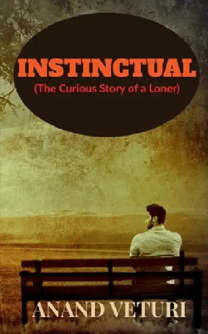 Instinctual by Anand Veturi