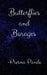 Butterflies and Borages by Prerna Pande