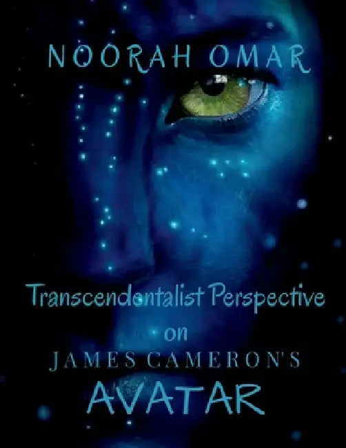 Transcendentalist Perspective on James Cameron's Avatar by Noorah Mohd