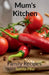 Mum's Kitchen by Sumita Pillai