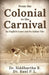 From the Colonial to the Carnival: An English Game and Its Indian Tale by Dr Rani P L