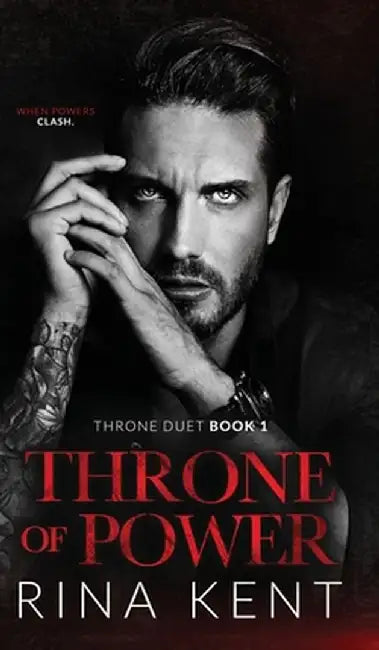 Throne of Power by Kent, Rina