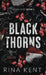 Black Thorns: Special Edition Print by Rina Kent