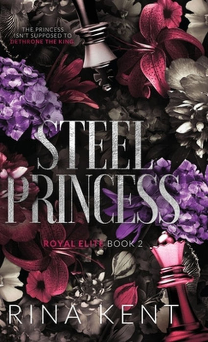 Steel Princess: Special Edition Print by Rina Kent