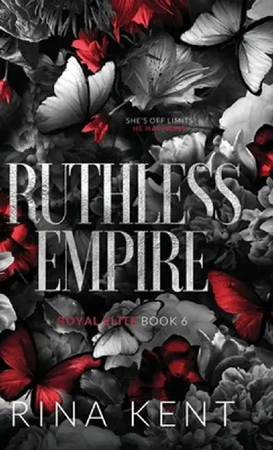 Ruthless Empire: Special Edition Print by Rina Kent