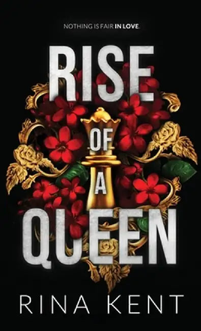 Rise of a Queen: Special Edition Print by Rina Kent