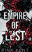 Empire of Lust: Special Edition Print by Rina Kent