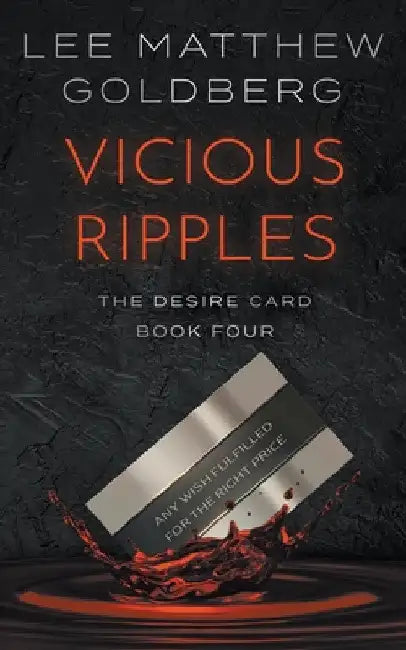 Vicious Ripples: A Suspense Thriller by Lee Matthew Goldberg