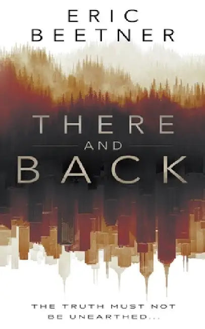 There and Back: A Suspense Thriller by Eric Beetner