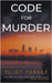 Code For Murder: A Stacy Tavitt Thriller by Parker, Eliot