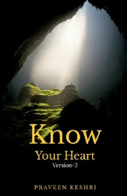 Know Your Heart by Praveen Keshri