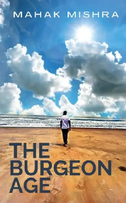 The Burgeon Age by Mahak Mishra