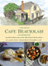 The New Cafe Beaujolais Cookbook: Recipes from the Iconic Mendocino Restaurant by Julian Lopez, Daniela S. Tallman, Margaret S. Fox