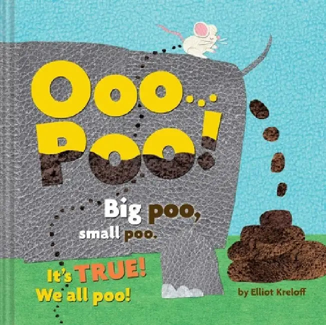 Ooo...Poo! by Elliot Kreloff