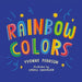 Rainbow Colors by Yvonne Pearson, Carole Chevalier