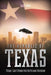 The Republic of Texas: Texas' Last Stand for Faith and Freedom by Gary Bray
