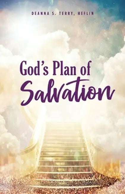 God's Plan of Salvation by Heflin Deanna S. Terry