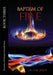 Baptism of Fire by Gail Bailey