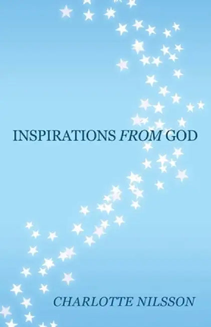 Inspirations from God by Charlotte Nilsson