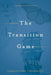 The Transition Game: An Adventures in Faith Novel by Christopher Theophilus