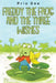 Freddy The Frog and the three Wishes by Pria Dee
