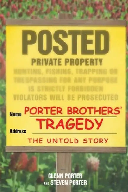 Porter Brothers' Tragedy by Glenn Porter
