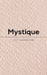 Mystique by Evy Sackrider