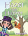 Hazel the Hunter by Kristin Gentile