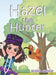 Hazel the Hunter by Kristin Gentile
