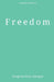 Freedom by Navpreet Kaur