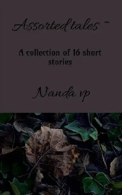 Assorted Tales by Nanda Vp