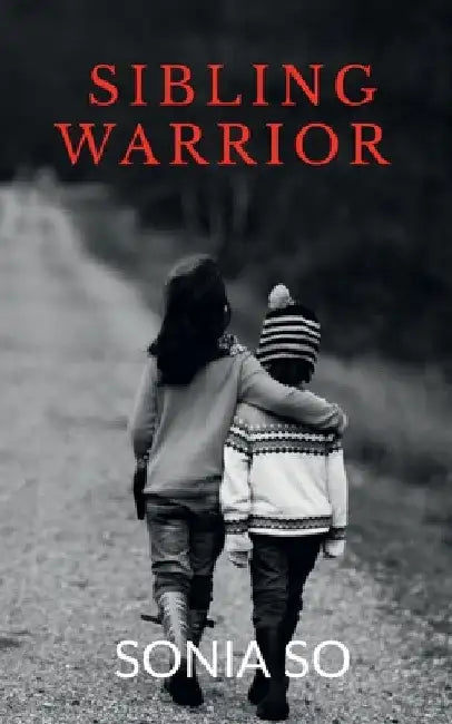 Sibling Warrior: Revenge can make a person different by Sonia So