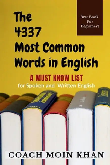 The 4337 Most Common Words in English by Coach Moin