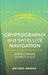Cryptography and Satellite Navigation by Joseph Rushanan